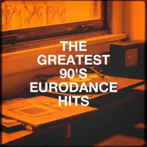 The Greatest 90's Eurodance Hits
