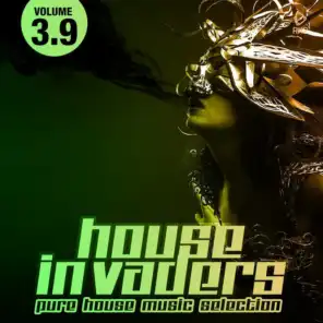 House Invaders - Pure House Music, Vol. 3.9
