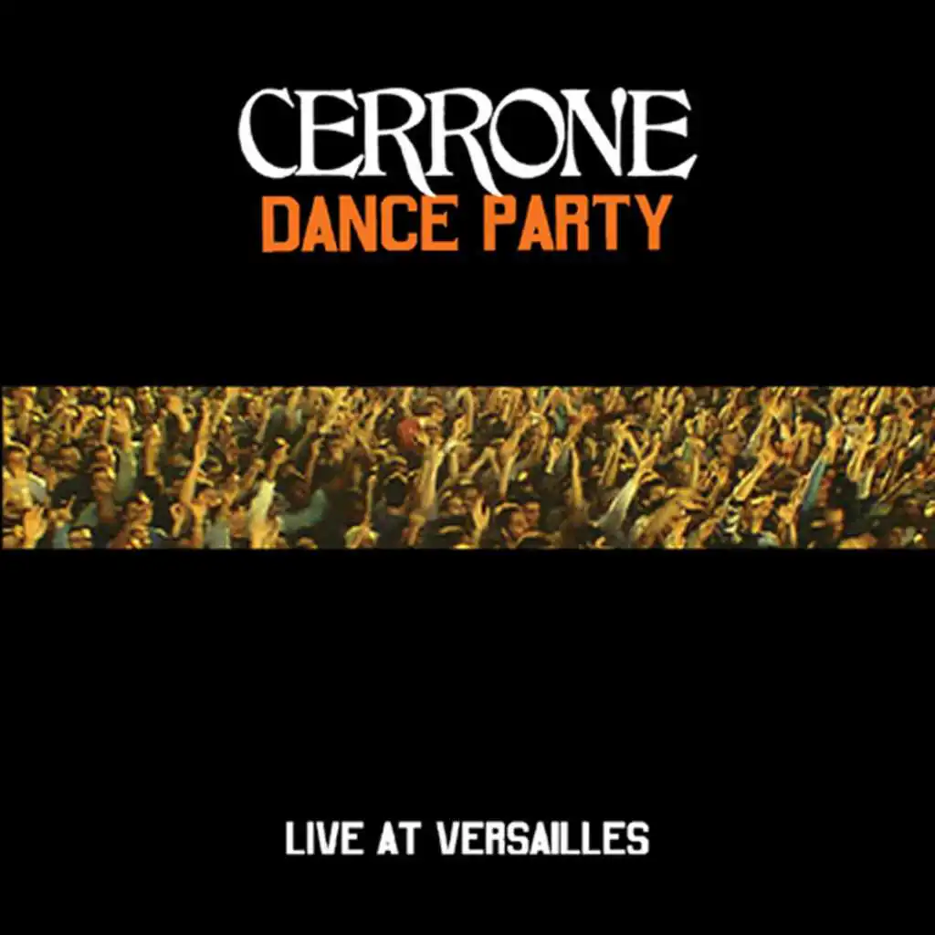 Cerrone's Paradise (Live at Versailles)