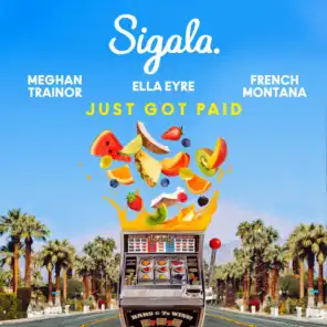 Just Got Paid (feat. French Montana)