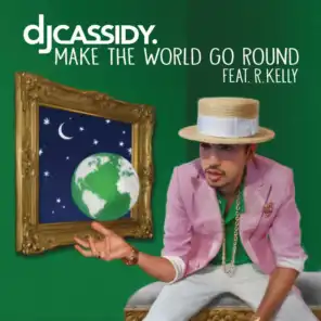 Make the World Go Round (feat. R.Kelly)