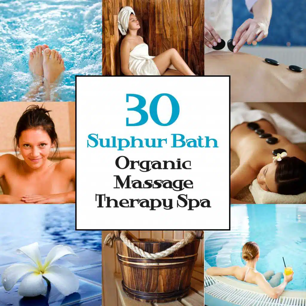 30 Sulphur Bath