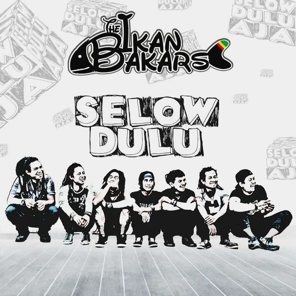 Selow Dulu