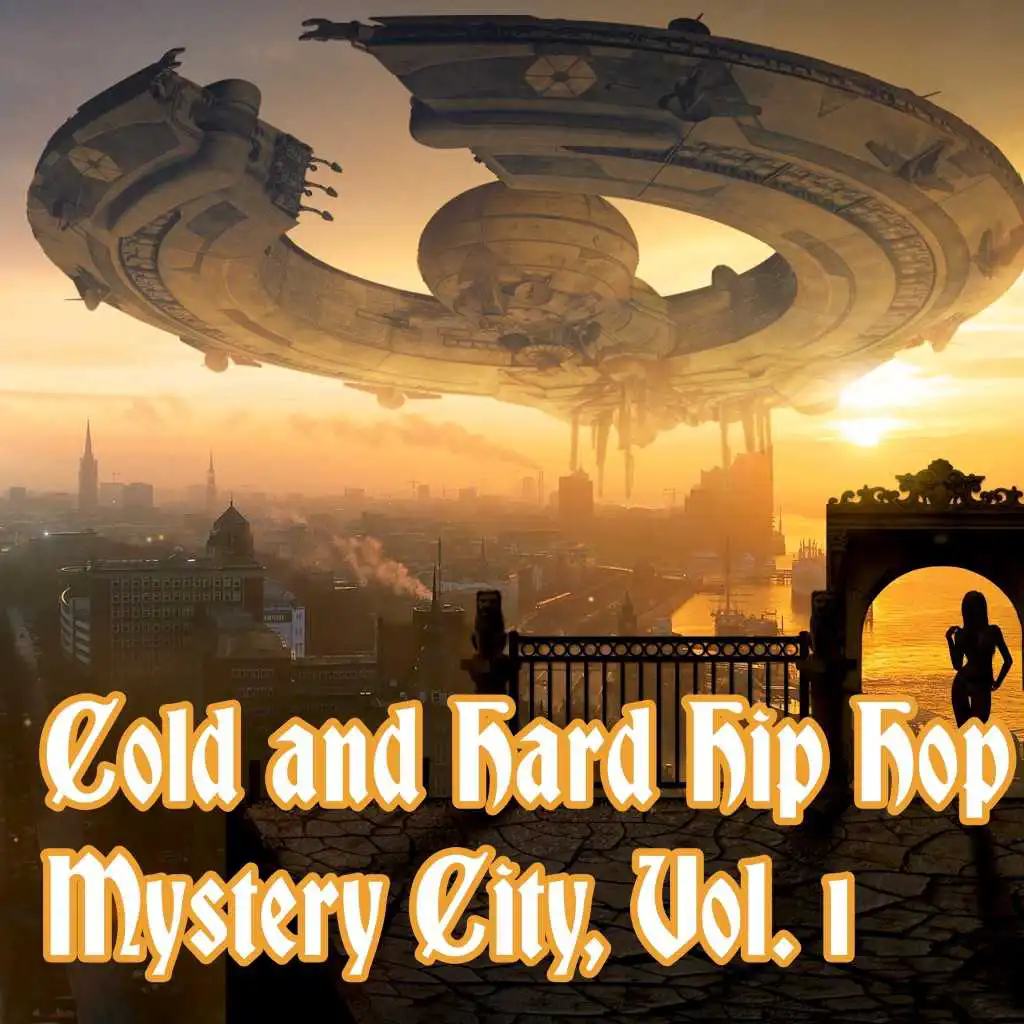 Cold and Hard Hip Hop Mystery City, Vol. 1