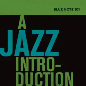 Blue Note 101: A Jazz Introduction