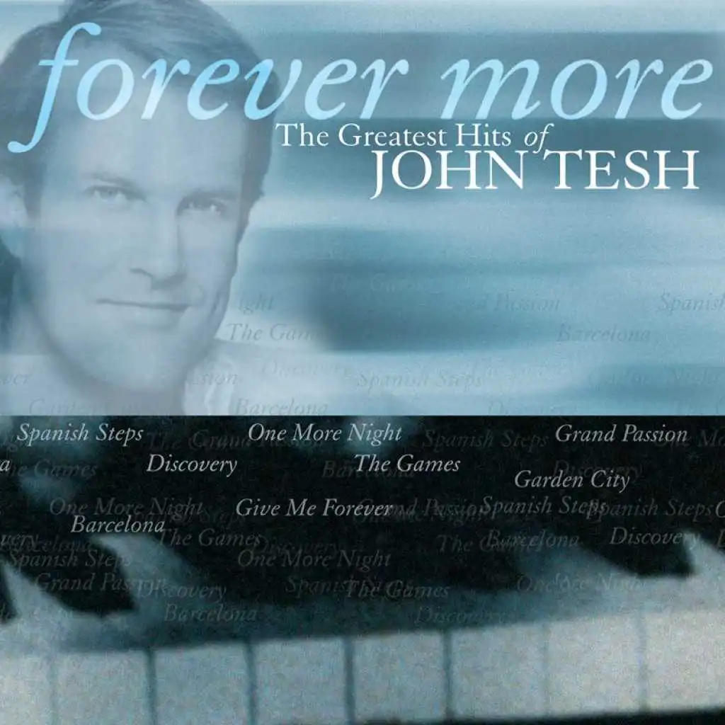 Forever More: The Greatest Hits Of John Tesh