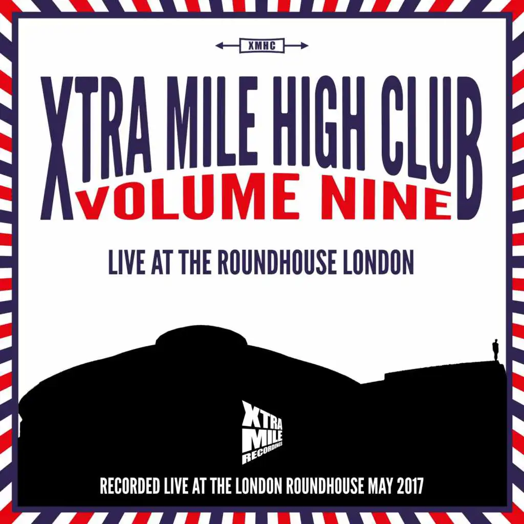 Xtra Mile High Club, Vol. 9: Live at the Roundhouse, London