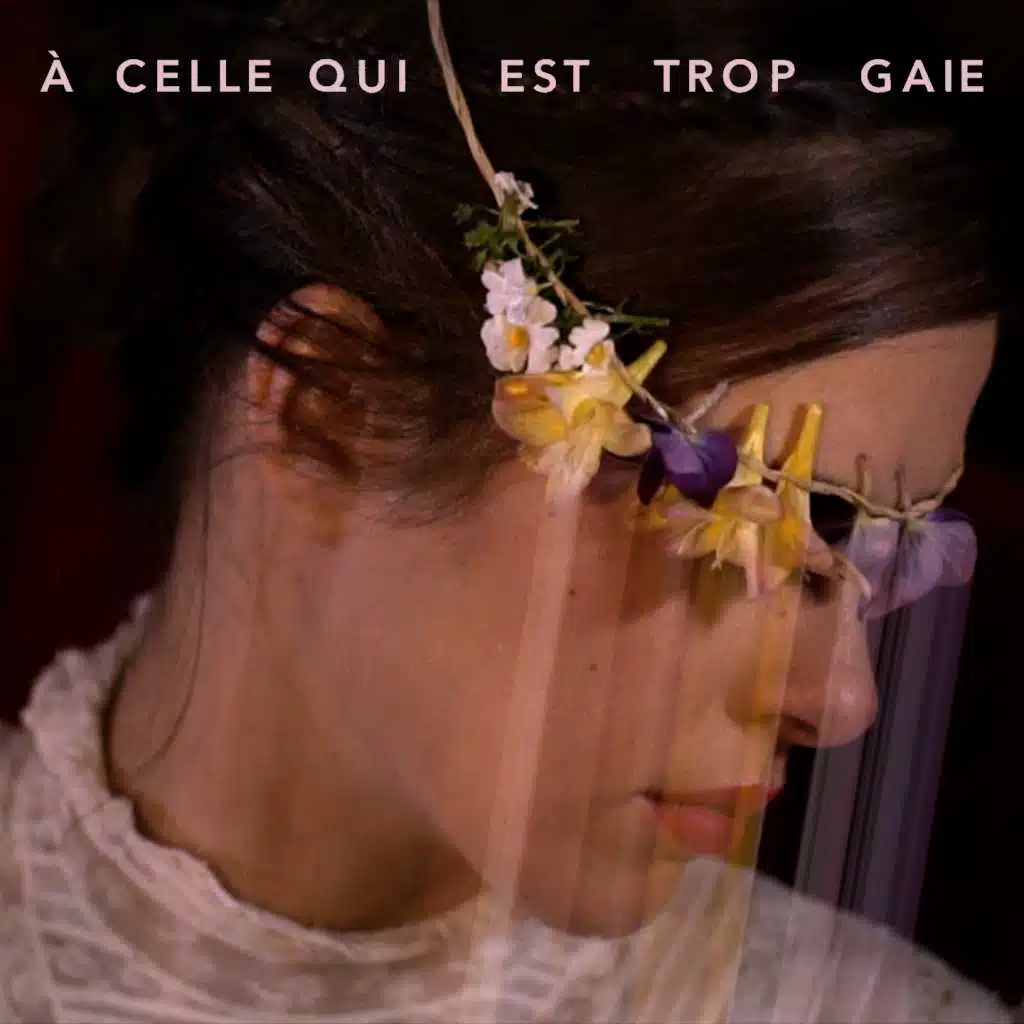 À celle qui est trop gaie (Edit) [feat. Alice Lewis & Edie Blanchard]
