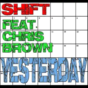 Yesterday (feat. Chris Brown)