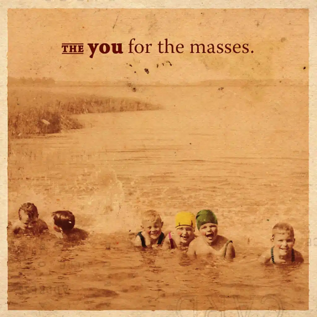 For the Masses
