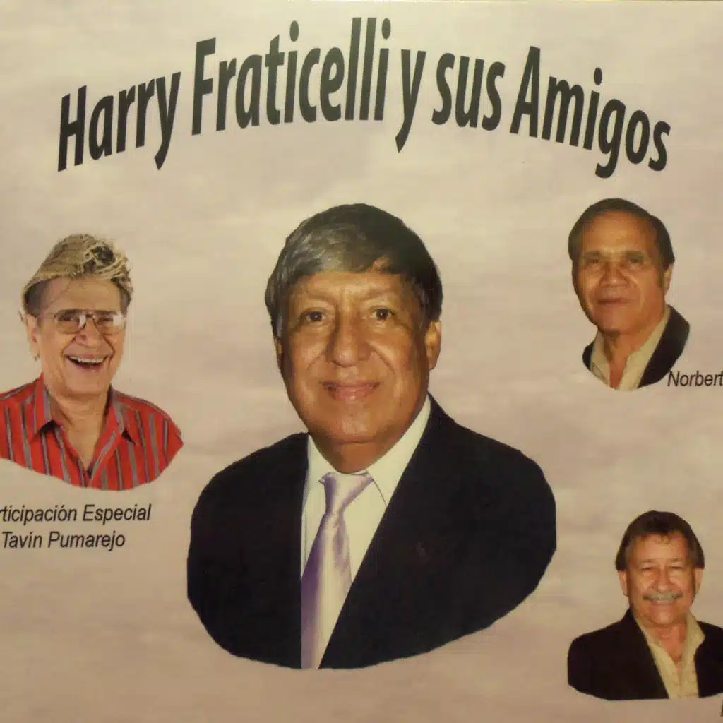 Harry Fraticelli Y Sus Amigos