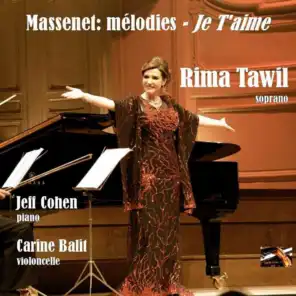 Jules Massenet: Mélodies; Rima Tawil