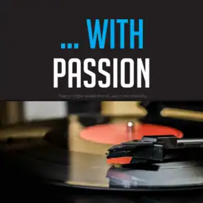 ... with Passion