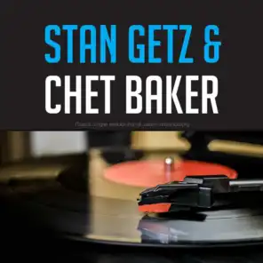 Stan Getz & Chet Baker
