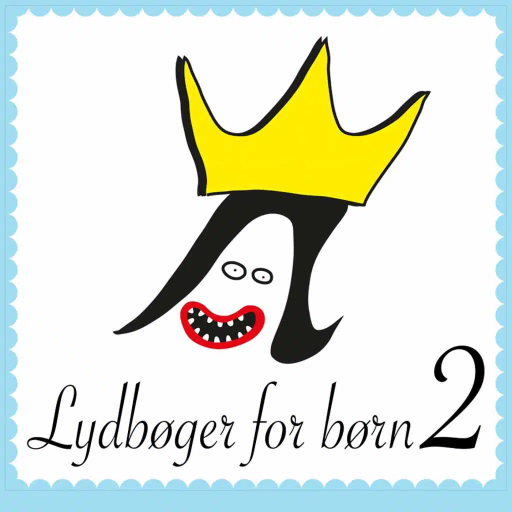 Lydbøger for børn 2 (Lydbøger for børn 2 - Oplæste eventyr)
