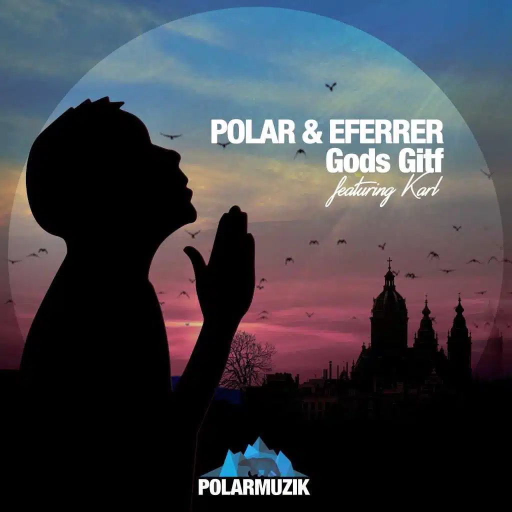 Gods Gift (feat. Karl)