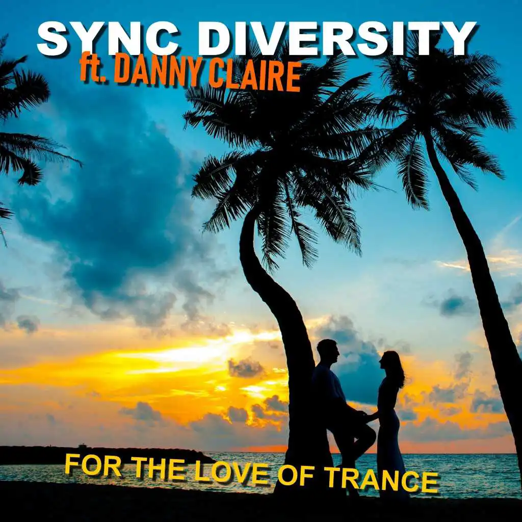 Sound of Trance (feat. Danny Claire)
