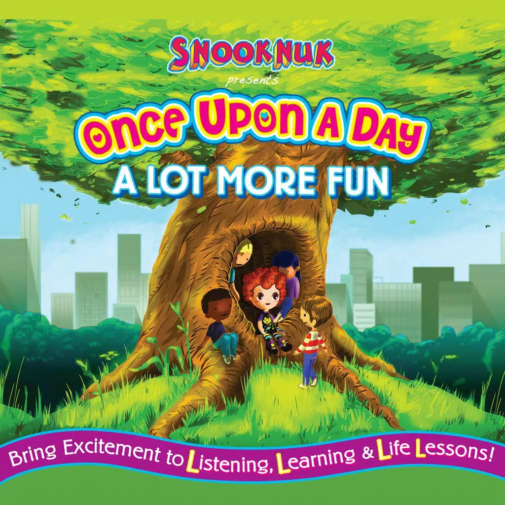 Once Upon a Day 'a Lot More Fun'