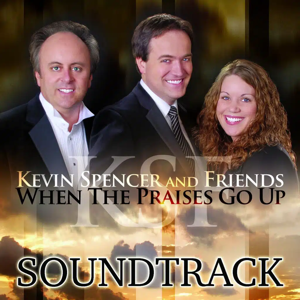 When the Praises Go up Soundtrack