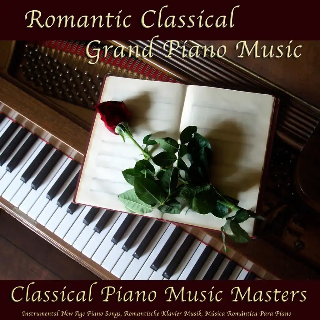 Romantic Classical Grand Piano Music, Instrumental New Age Piano Songs, Romantische Klavier Musik, Música Romántica De Piano