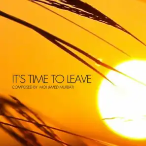 Its Time To Leave