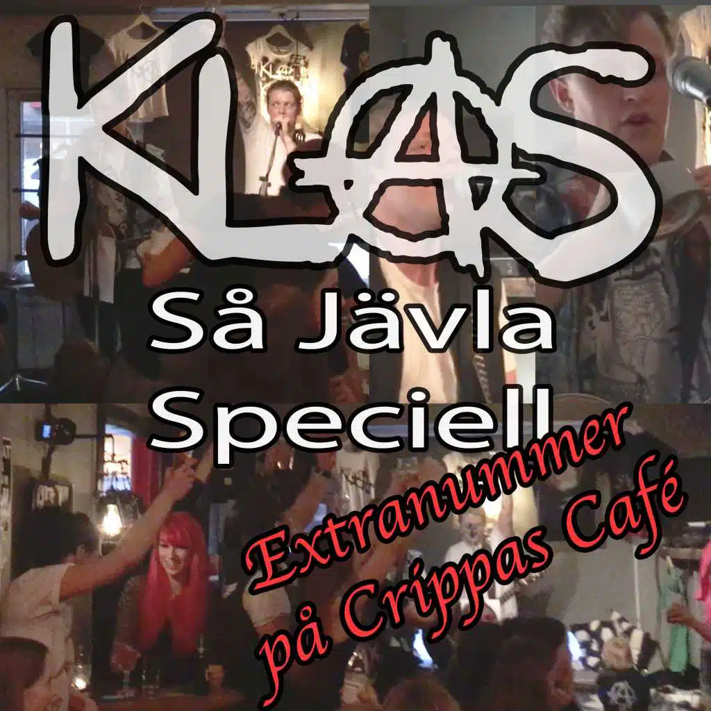 Så Jävla Speciell (Extranummer på Crippas Café)