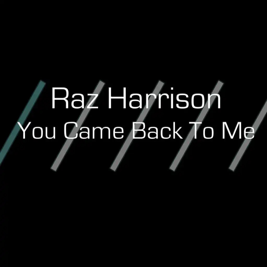You Came Back To Me (Single Mix)
