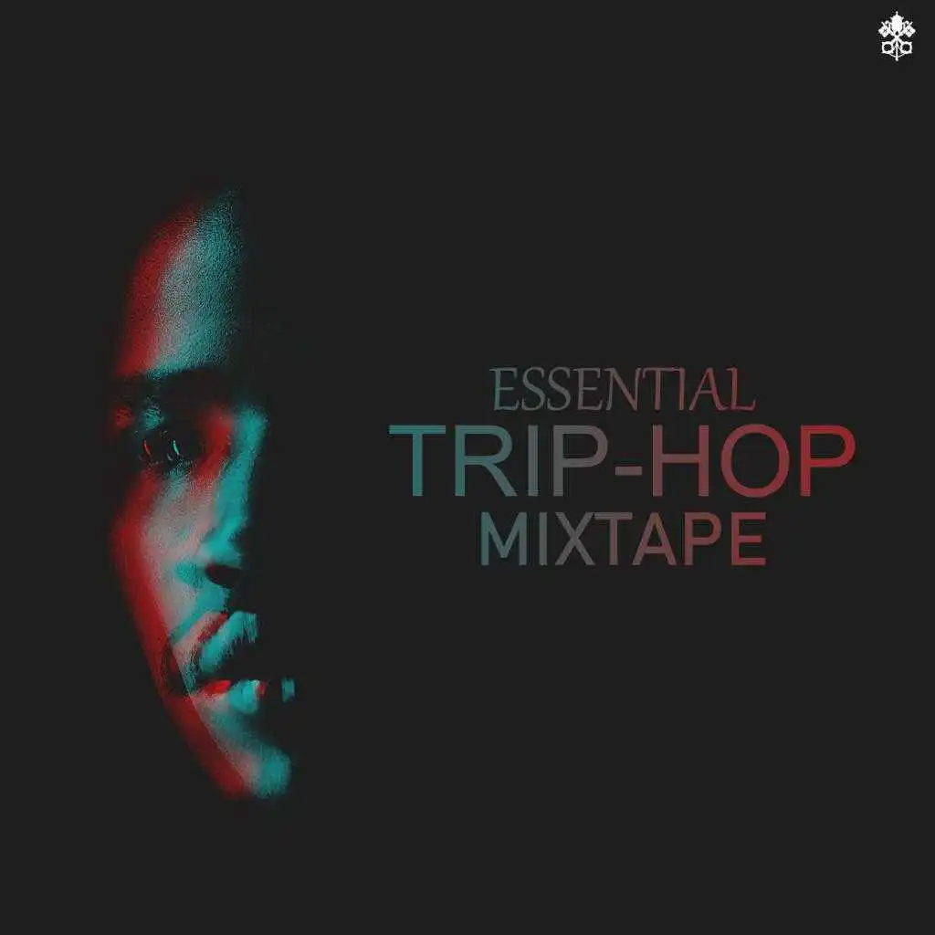 Essential Trip-Hop Mixtape