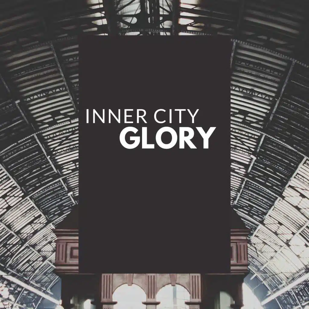 INNER CITY GLORY