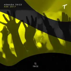 Armada Trice - ADE 2017