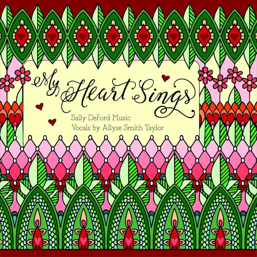 My Heart Sings (feat. Allyse Smith Taylor)