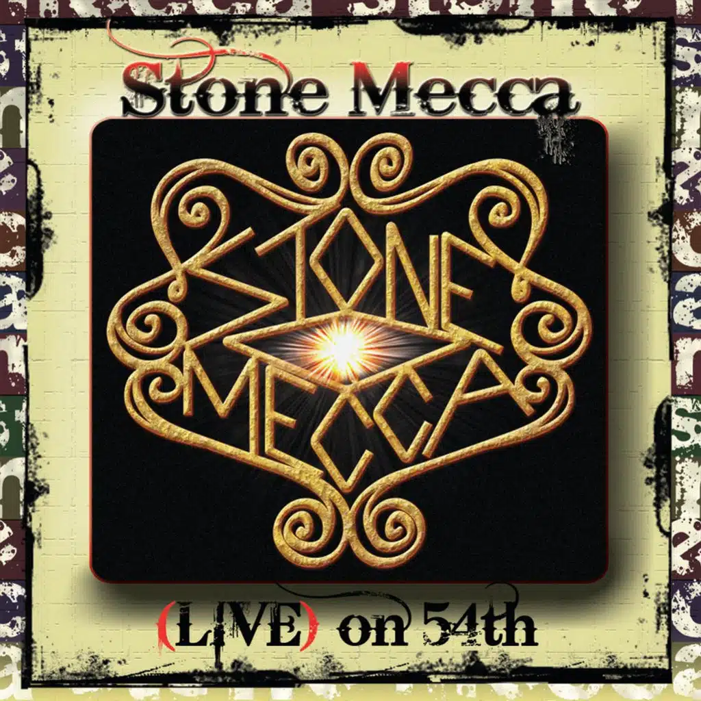 Stone Mecca Live on 54th