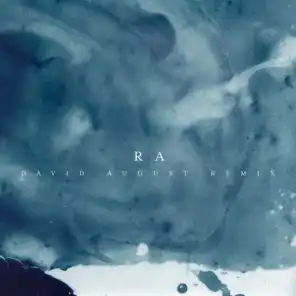 Ra (David August Remix)