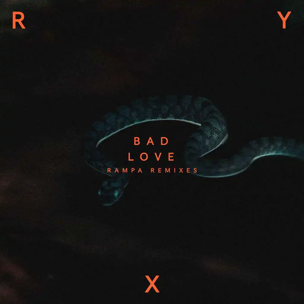 Bad Love (Rampa Remix)