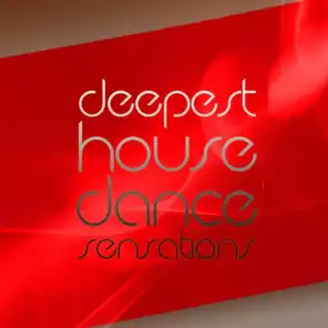 Deepest House Dance Sensations