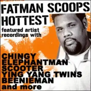 Fatman Scoop 'Hottest Featured Artist Recordings'