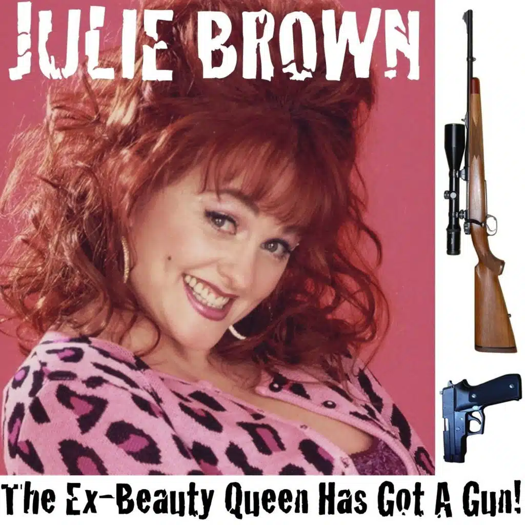 The Ex-Beauty Queen's Got a Gun
