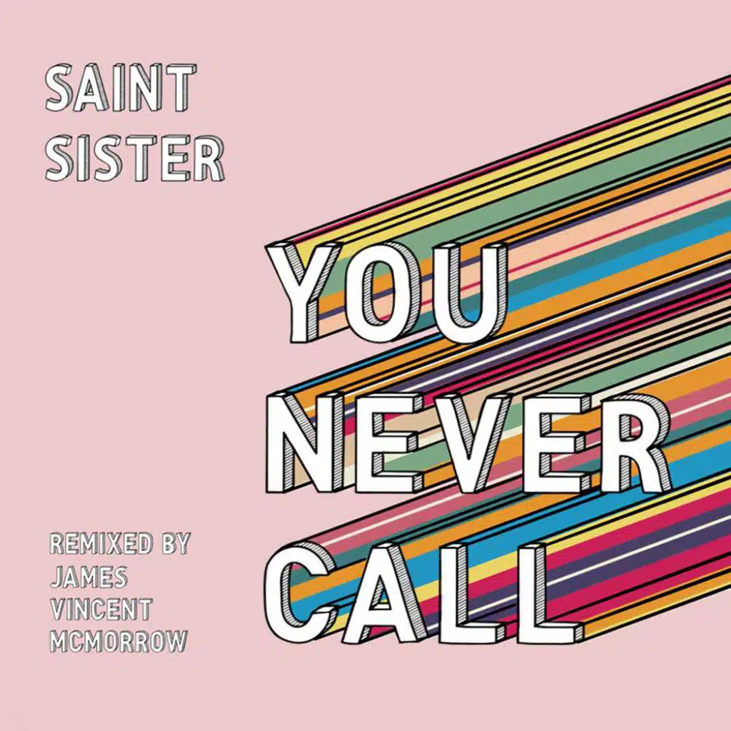 You Never Call (James Vincent McMorrow Remix)