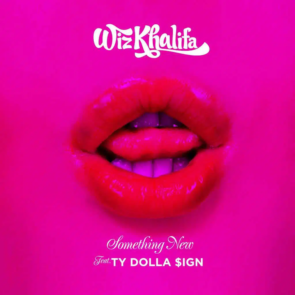 Something New (feat. Ty Dolla $ign)