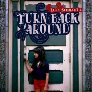 Turn Back Around