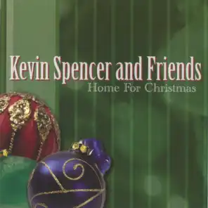 Kevin Spencer & Friends