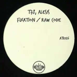Fixation / Raw Code