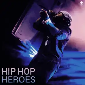 Hip Hop Heroes
