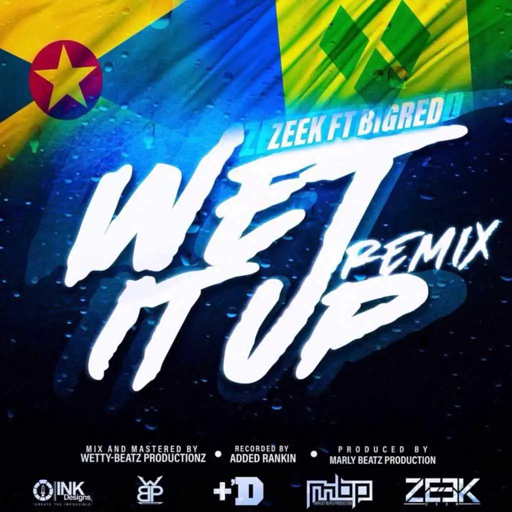 Wet It Up (feat. Big Red)