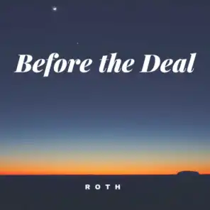 Before The Deal