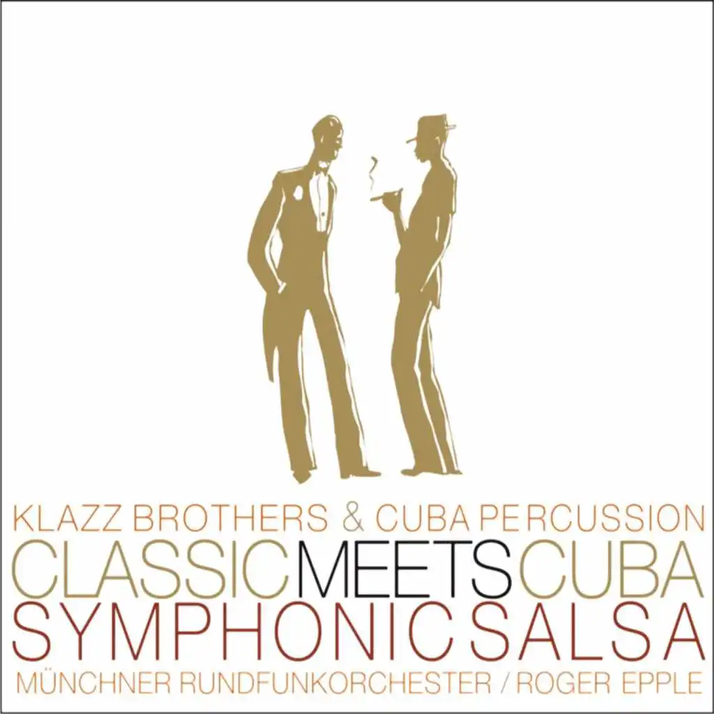 Classic Meets Cuba-Symphonic Salsa