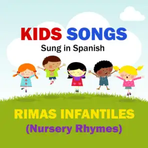 Kids Songs - Rimas Infantiles (Nursery Rhymes) Spanish