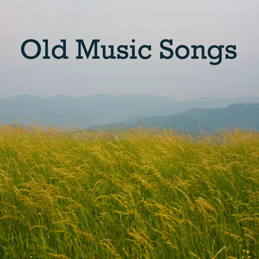 Old Music Songs