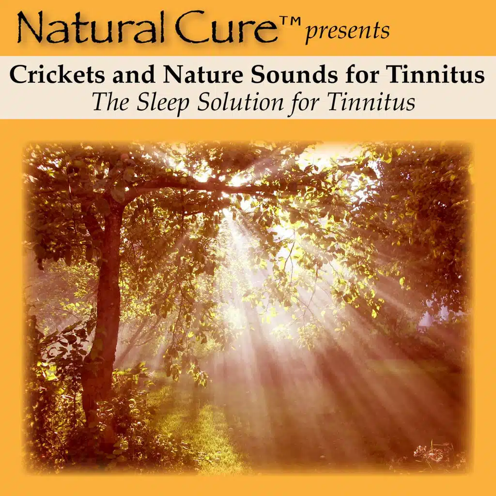 Crickets and Nature Sounds for Tinnitus