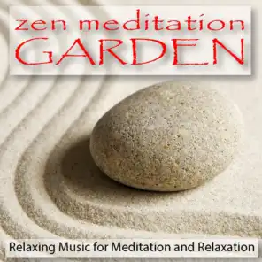Zen Meditation Garden: Relaxing Music for Meditation and Relaxation